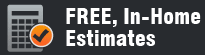 FREE, In Home Estimates